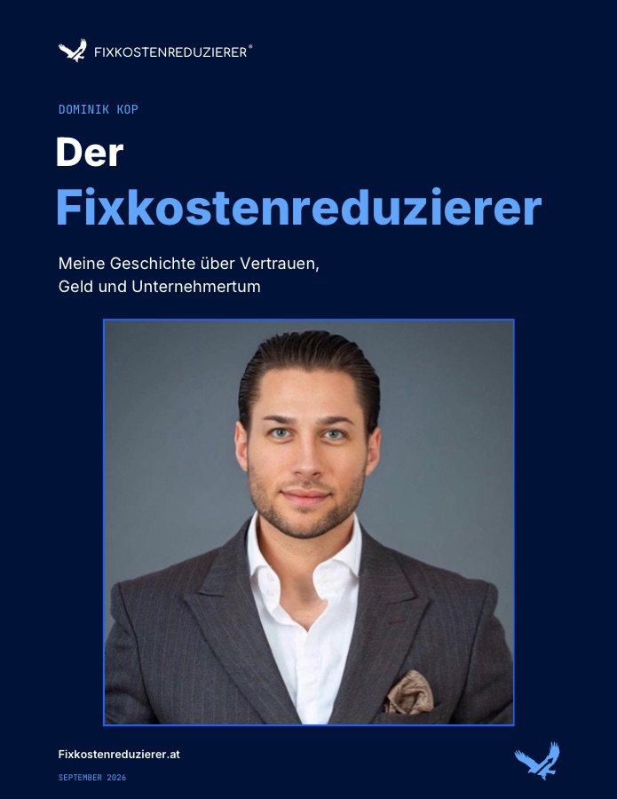 Buchcover „Der Fixkostenreduzierer“ mit dem Porträt von Dominik Kop, Gründer und Geschäftsführer von Fixkostenreduzierer.at